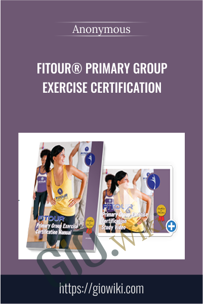 FiTOUR® Primary Group Exercise Certification