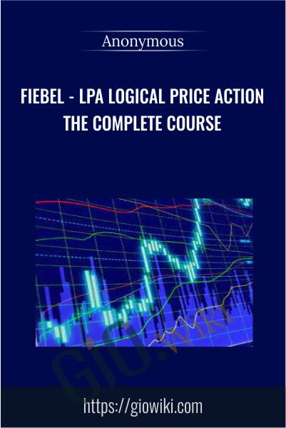 Fiebel - LPA Logical Price Action The Complete Course