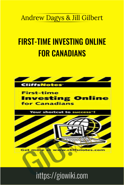 First-Time Investing Online for Canadians - Andrew Dagys & Jill Gilbert