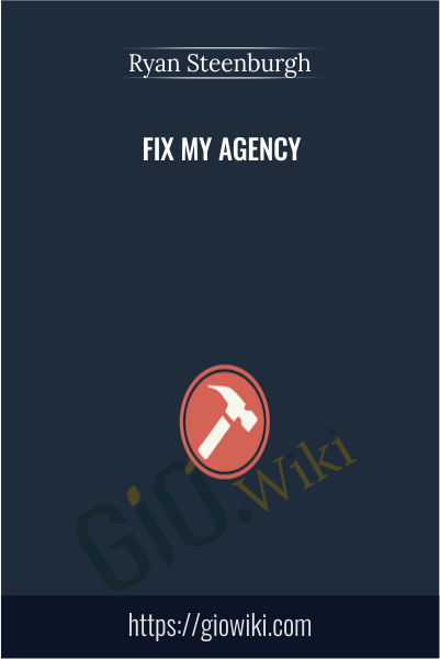 Fix My Agency - Ryan Steenburgh