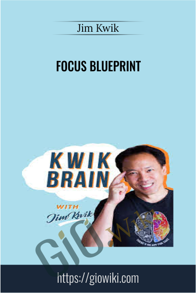 Focus Blueprint - Jim Kwik