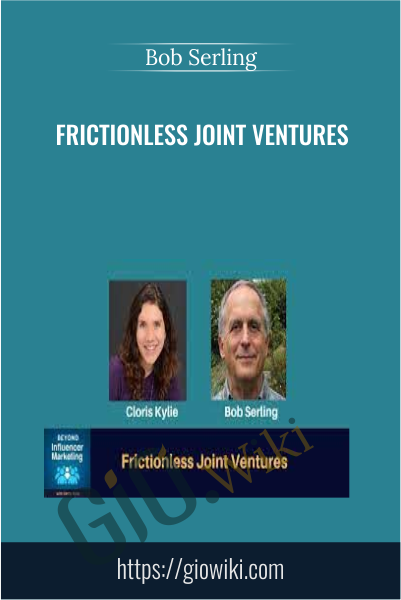 Frictionless Joint Ventures - Bob Serling
