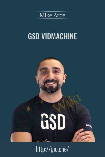 GSD VidMachine - Mike Arce