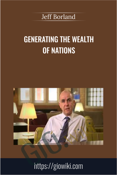Generating the Wealth of Nations - Jeff Borland