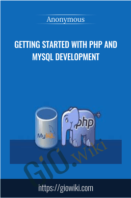 Getting Started with PHP and MySQL Development