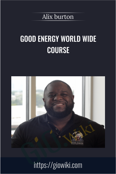 Good Energy World Wide Course - Alix burton
