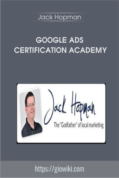 Google Ads Certification Academy - Jack Hopman