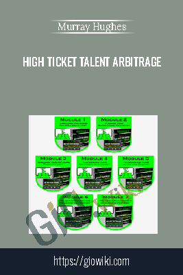 High Ticket Talent Arbitrage – Murray Hughes