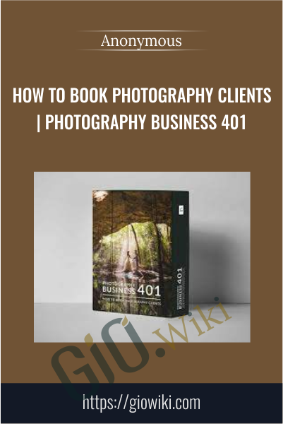 How To Book Photography Clients | Photography Business 401