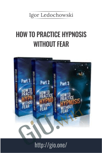 How To Practice Hypnosis Without Fear