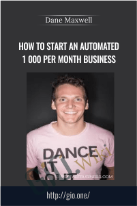 How To Start An Automated $1,000 Per Month Business - Dane Maxwell