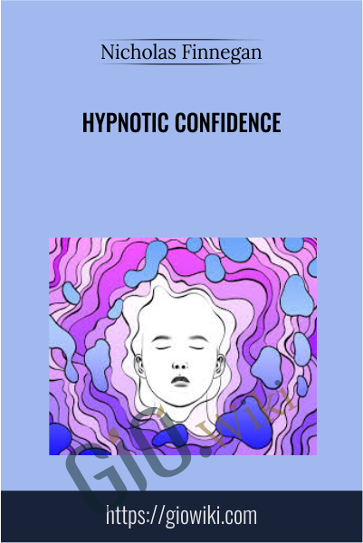 Hypnotic Confidence - Nicholas Finnegan