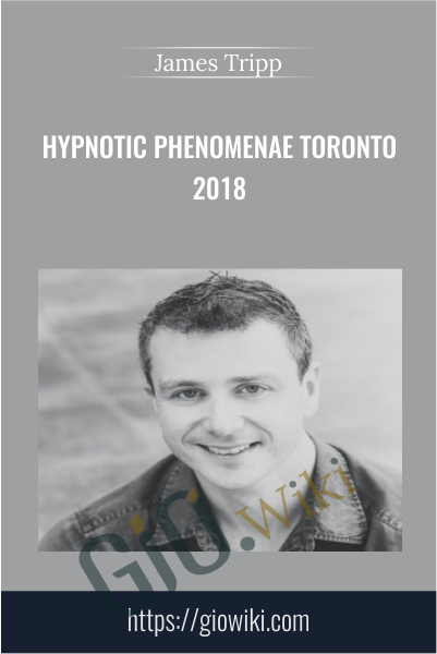 Hypnotic Phenomenae Toronto 2018 - James Tripp