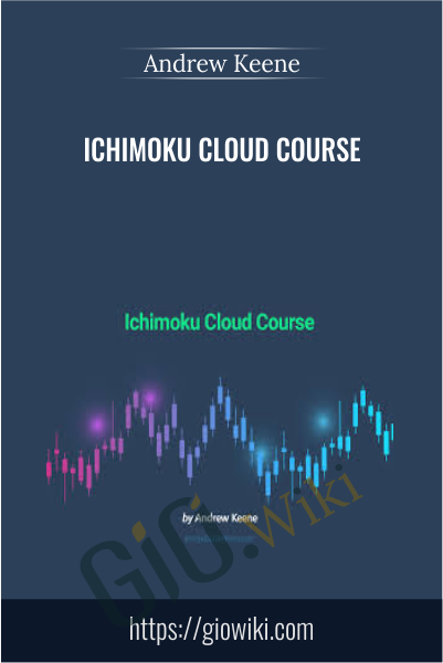 Ichimoku Cloud Course - Andrew Keene