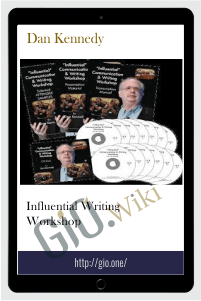 Influential Writing Workshop - Dan Kennedy