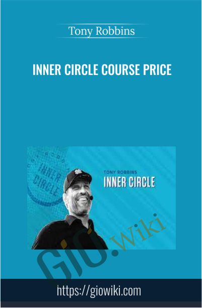 Inner Circle Course Price - Tony Robbins