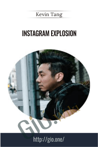 Instagram Explosion – Kevin Tang