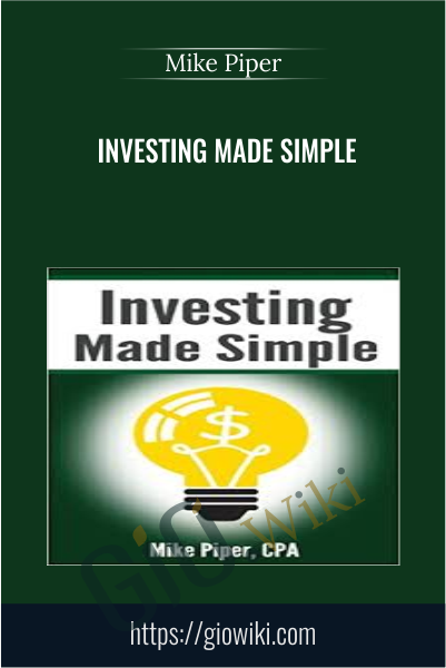 Investing Made Simple - Mike Piper