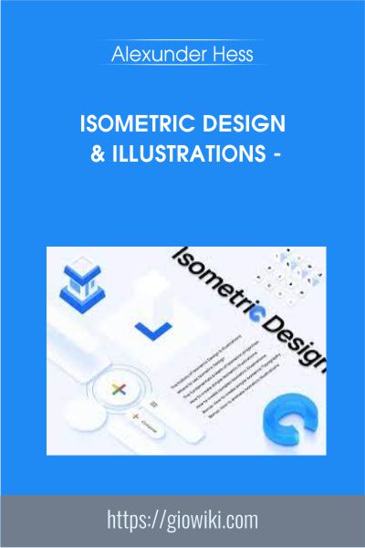 Isometric Design & Illustrations - Alexunder Hess