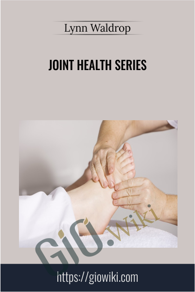 Joint Health Series - Lynn Waldrop