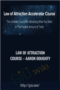 Law Of Attraction Course – Aaron Doughty