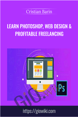 Learn Photoshop, Web Design & Profitable Freelancing - Cristian Barin