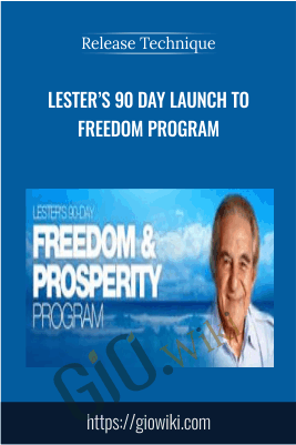 Lester’s 90 Day Launch to Freedom Program - Release Technique