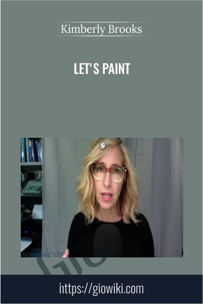 Let's Paint -  Kimberly Brooks