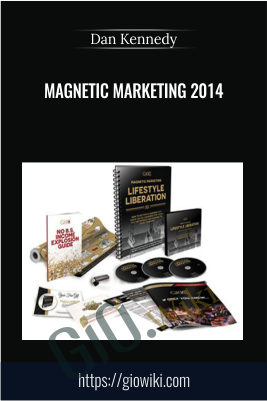 Magnetic Marketing 2014 - Dan Kennedy