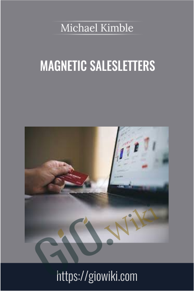 Magnetic Salesletters - Michael Kimble
