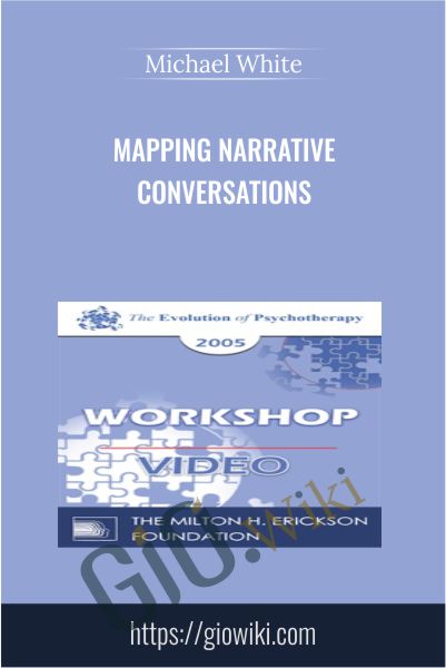 Mapping Narrative Conversations - Michael White