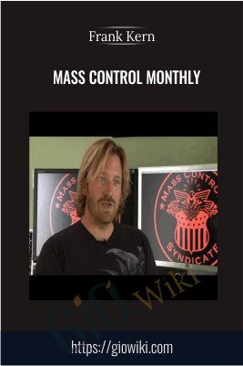 Mass Control Monthly – Frank Kern