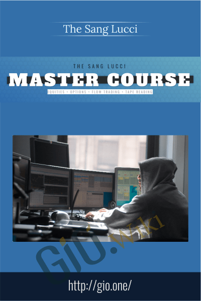 Master Course - The Sang Lucci