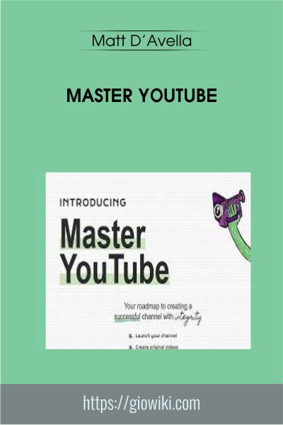 Master YouTube - Matt D’Avella