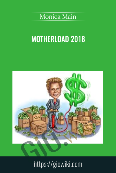 Motherload 2018 - Monica Main