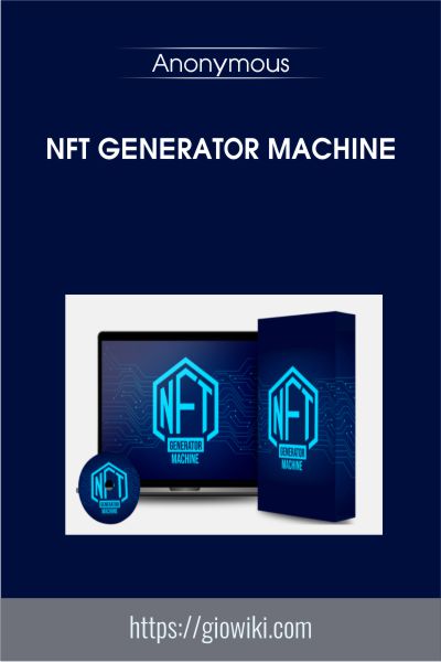 Only $59. NFT Generator Machine Course