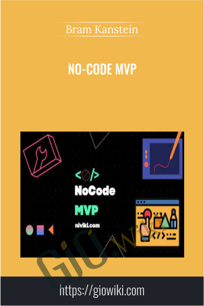 No-Code MVP - Bram Kanstein