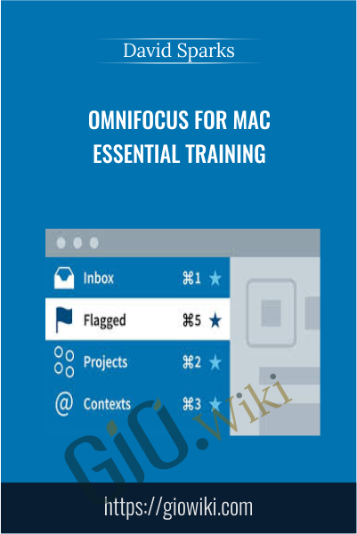 OmniFocus for Mac Essential Training - David Sparks