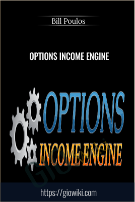 Options Income Engine - Bill Poulos
