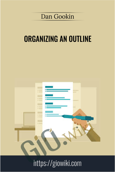 Organizing an Outline - Dan Gookin