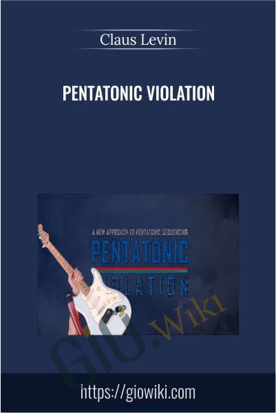 Pentatonic Violation - Claus Levin