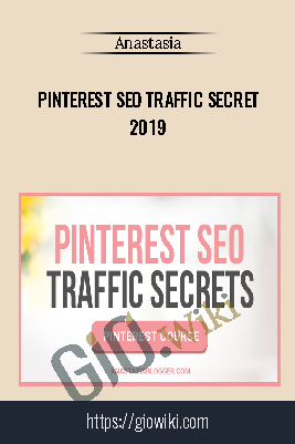 Pinterest SEO Traffic Secret 2019 - Anastasia