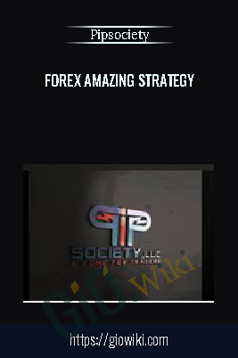 Forex Amazing Strategy – Pipsociety