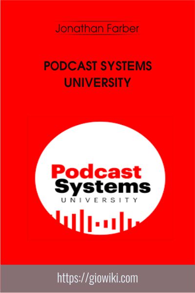 Podcast Systems University - Jonathan Farber