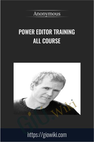 Power Editor Training All Course