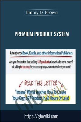 Premium Product System - Jimmy D. Brown