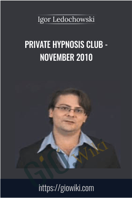 Private Hypnosis Club - November 2010
