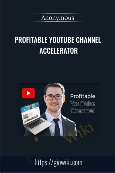 Profitable YouTube Channel Accelerator