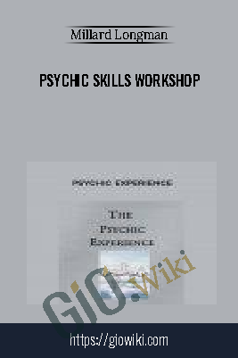 Psychic Skills Workshop – Millard Longman