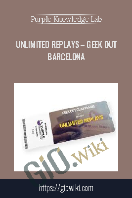 Unlimited Replays – Geek Out Barcelona